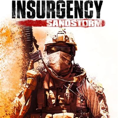 Insurgency: Sandstorm -  Merhametsiz Gerçekçi Bir Savaş Deneyimi!